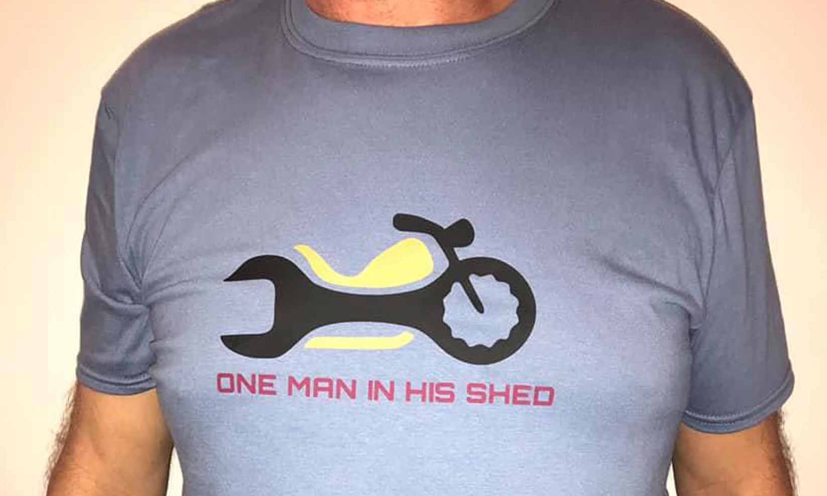 One Man in his Shed T Shirt